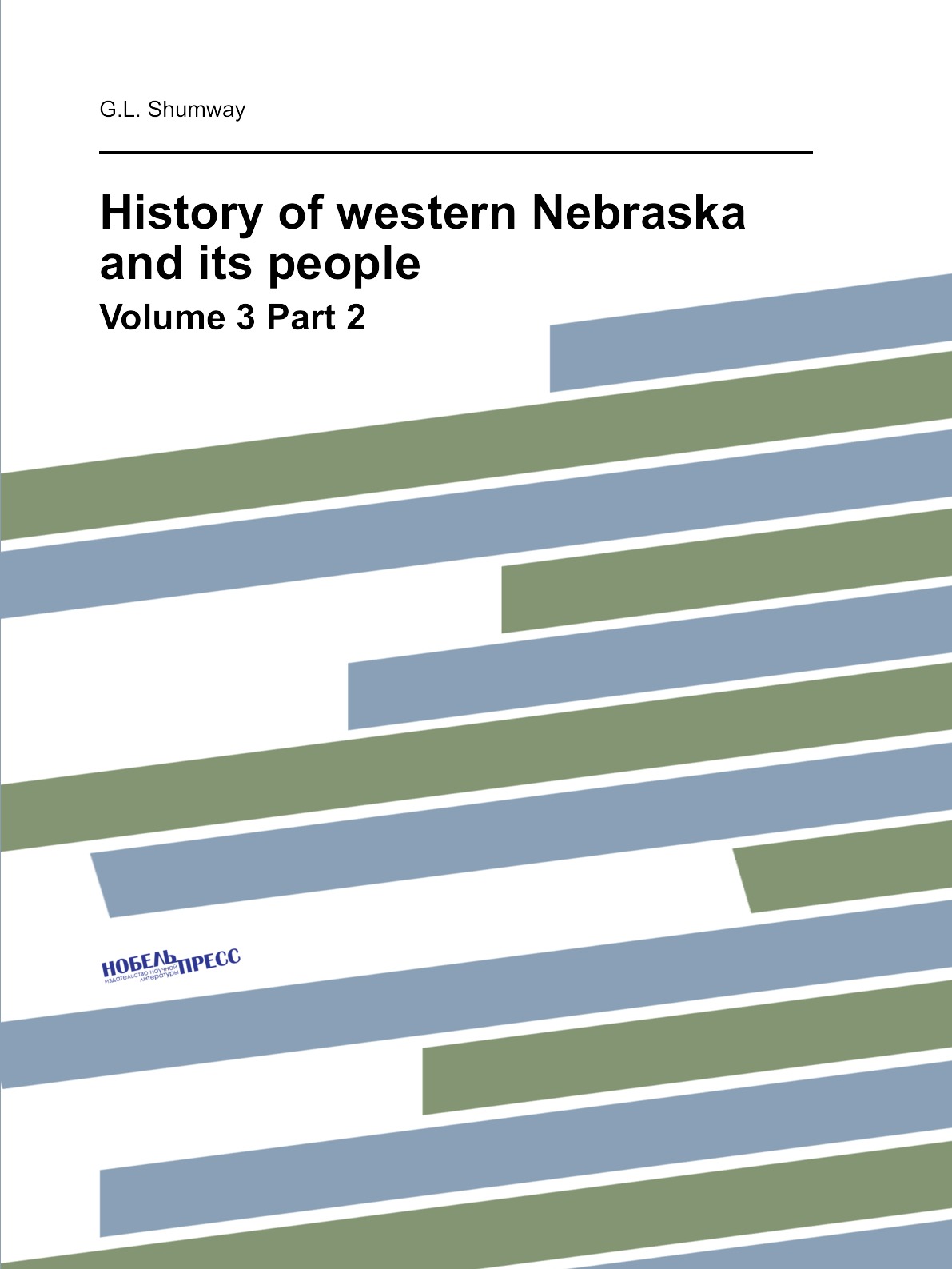 

History of western Nebraska and its people