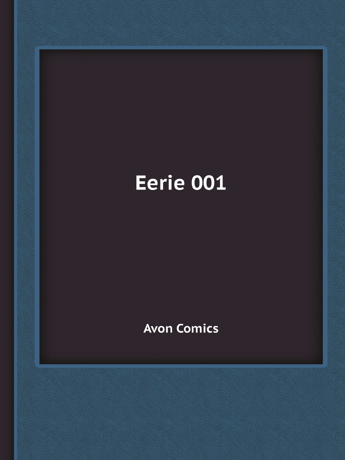 

Eerie 001