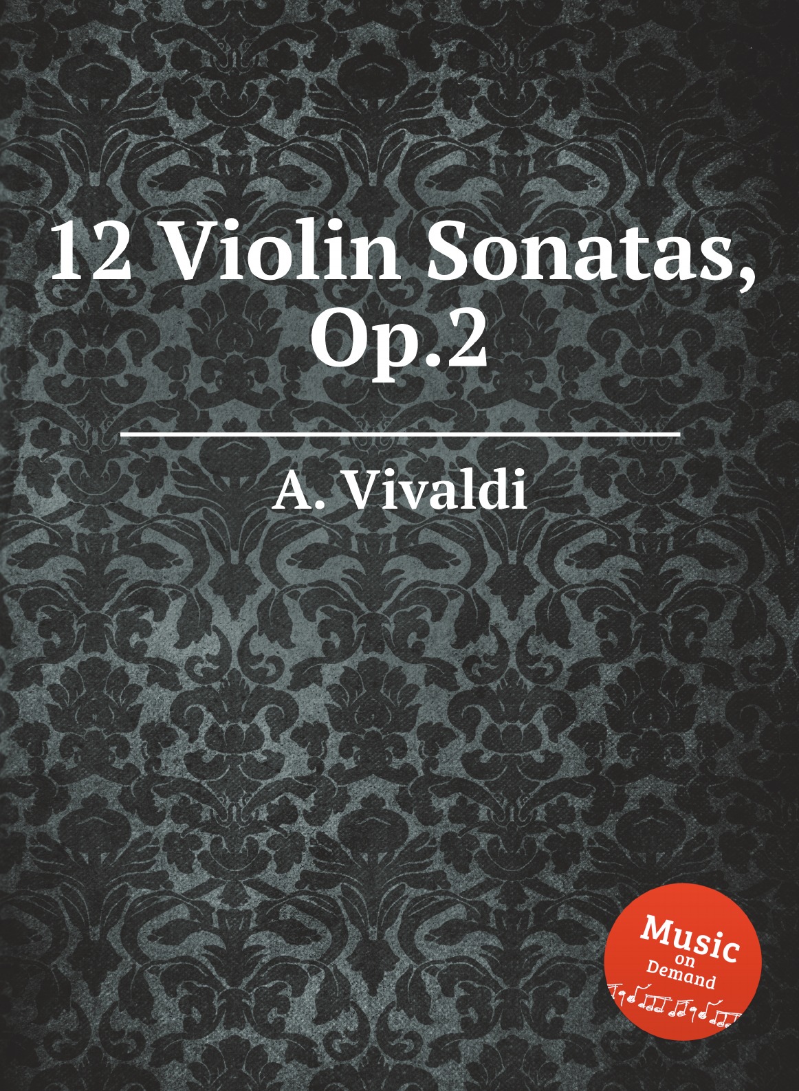 

12 Violin Sonatas, Op.2