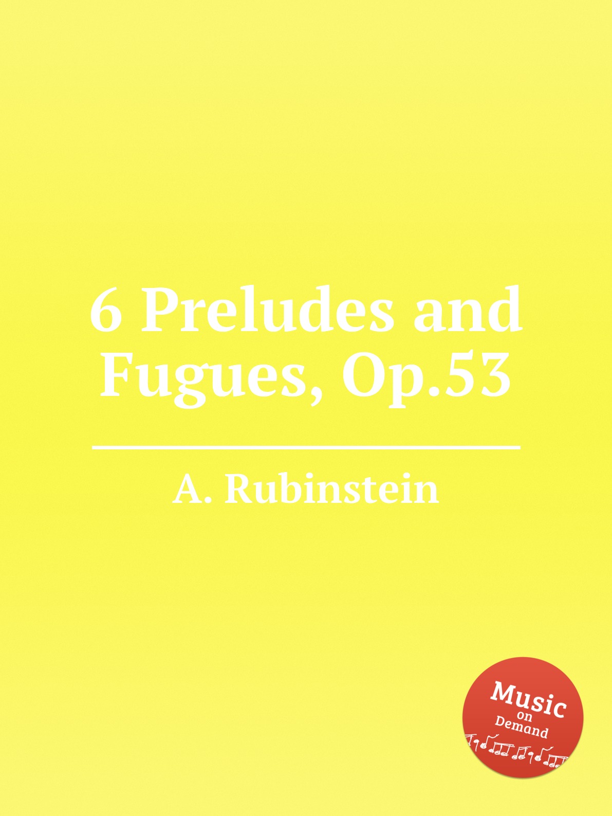 

6 Preludes and Fugues, Op.53