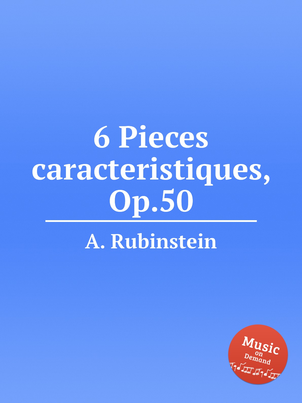 

6 Piеces caractеristiques, Op.50
