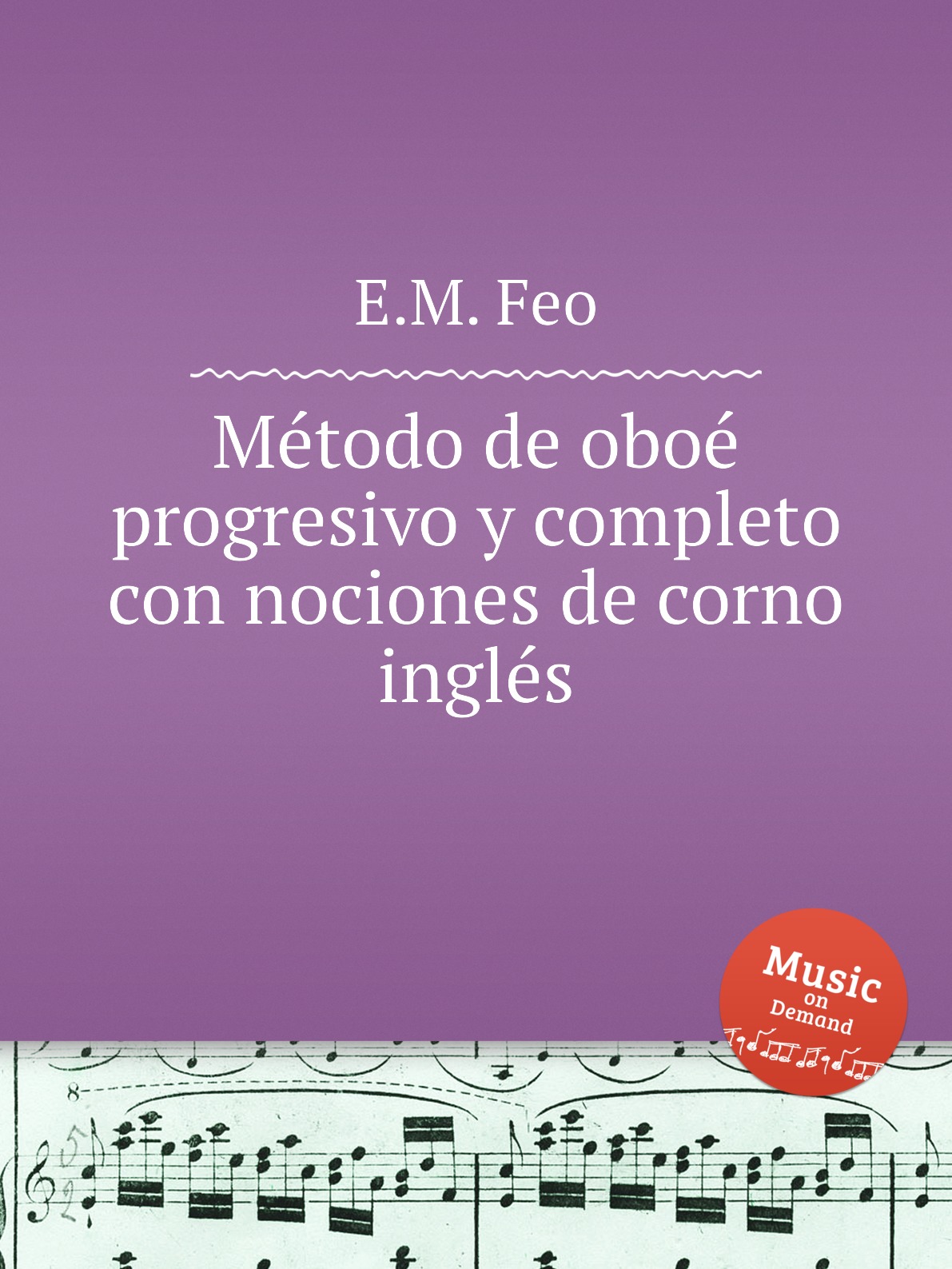 

Metodo de oboe progresivo y completo con nociones de corno ingles