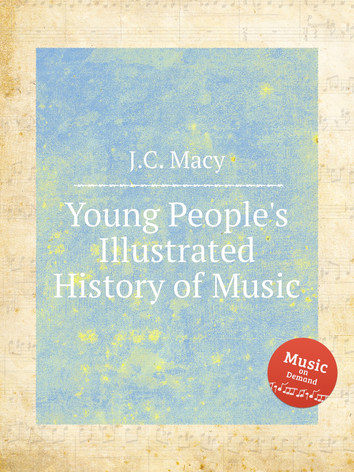 

Young People's Illustrated History of Music