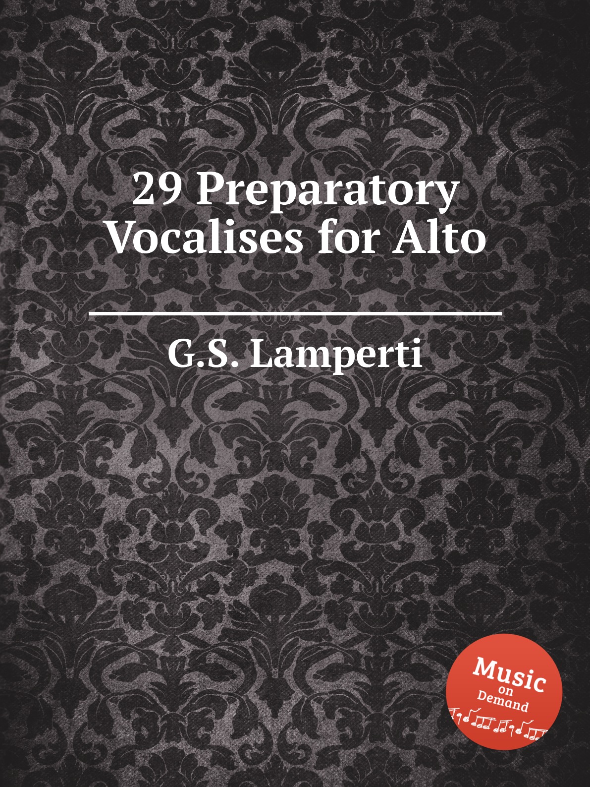 

29 Preparatory Vocalises for Alto