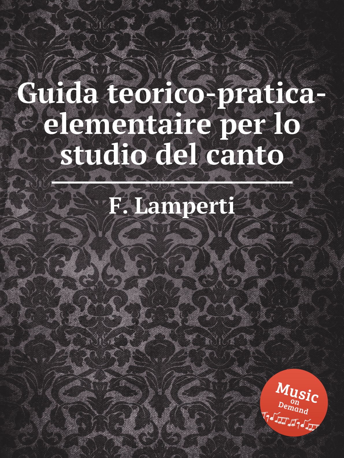 

Guida teorico-pratica-elementaire per lo studio del canto