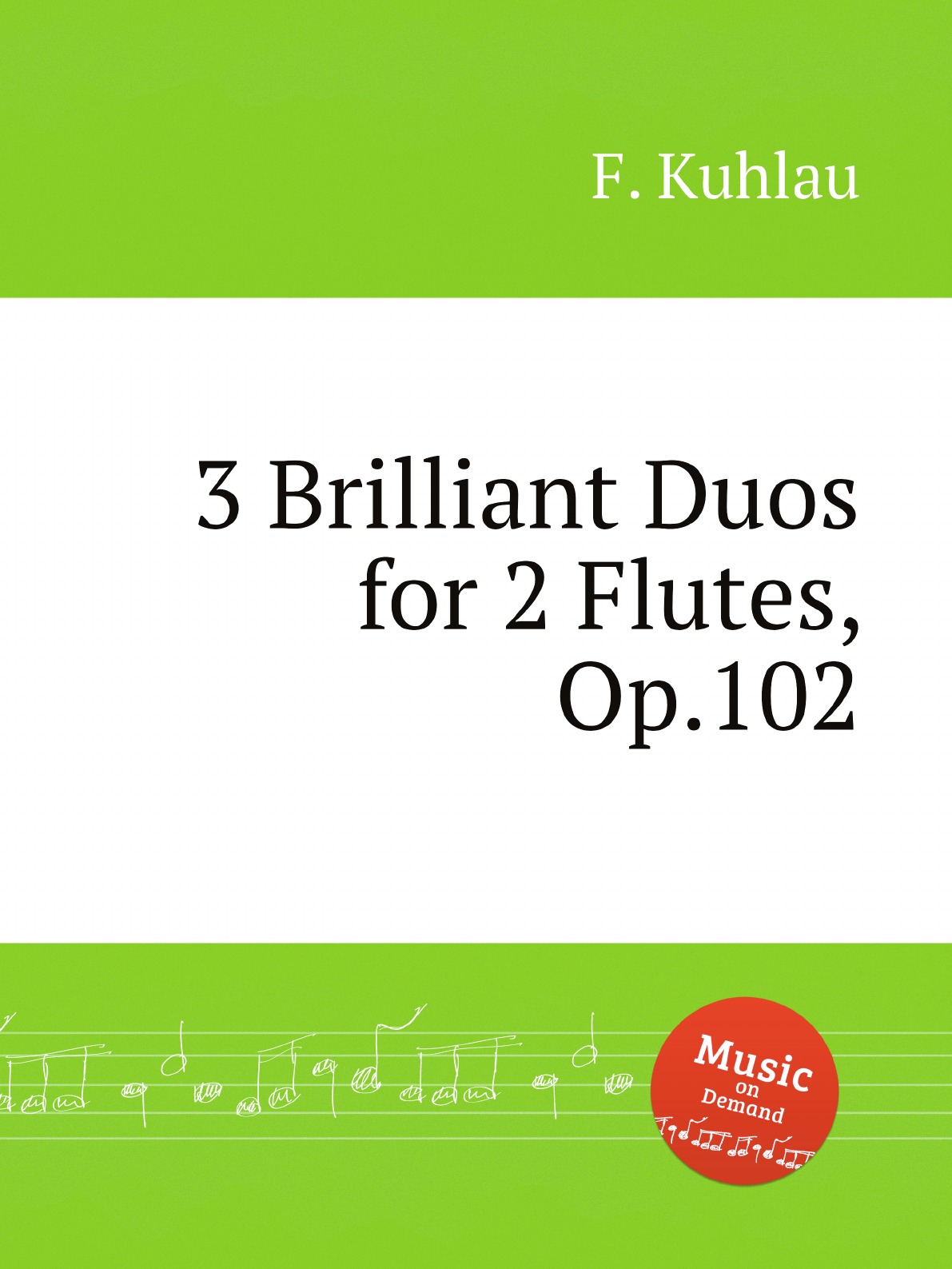 

3 Brilliant Duos for 2 Flutes, Op.102