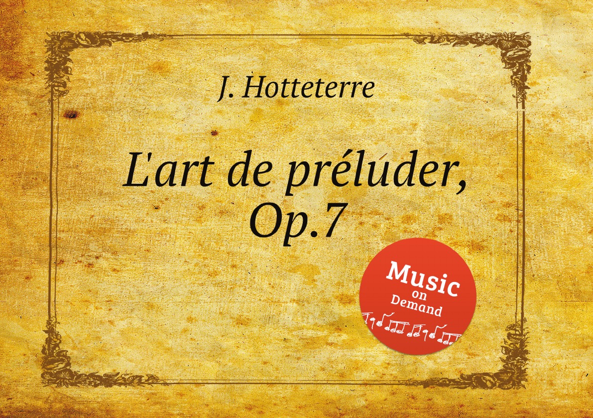 

L'art de preluder, Op.7