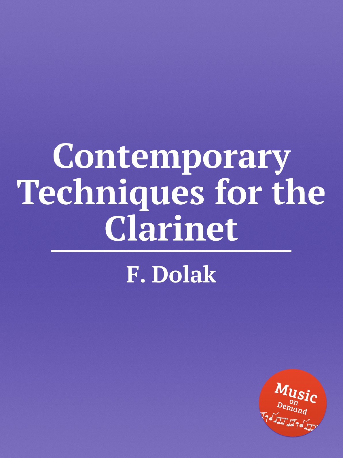 

Contemporary Techniques for the Clarinet