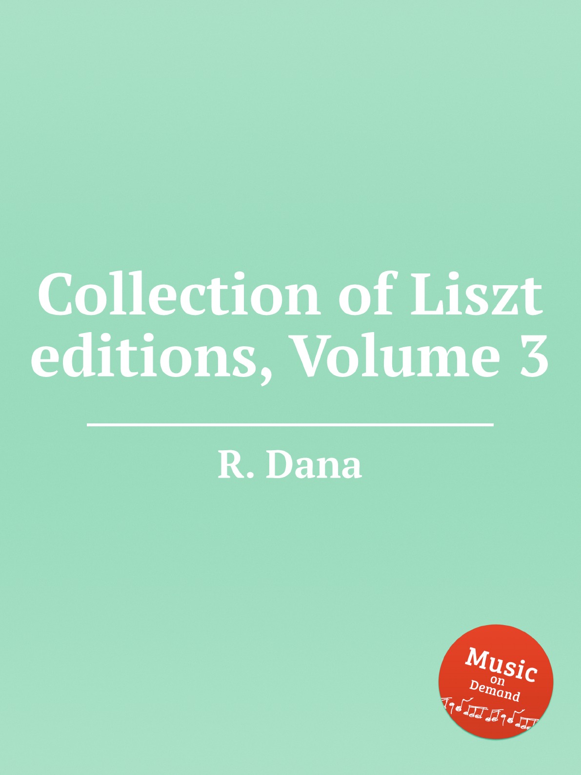 

Collection of Liszt editions, Volume 3
