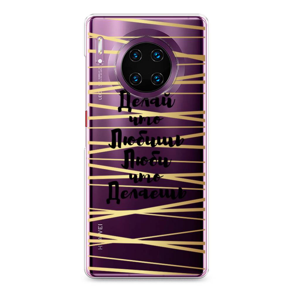 

Чехол Awog на Huawei Mate 30 Pro "Делай что любишь", Золотистый;черный, 610450-7