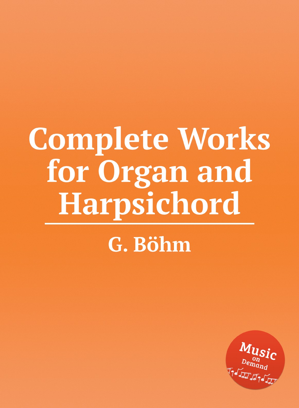 

Complete Works for Organ and Harpsichord