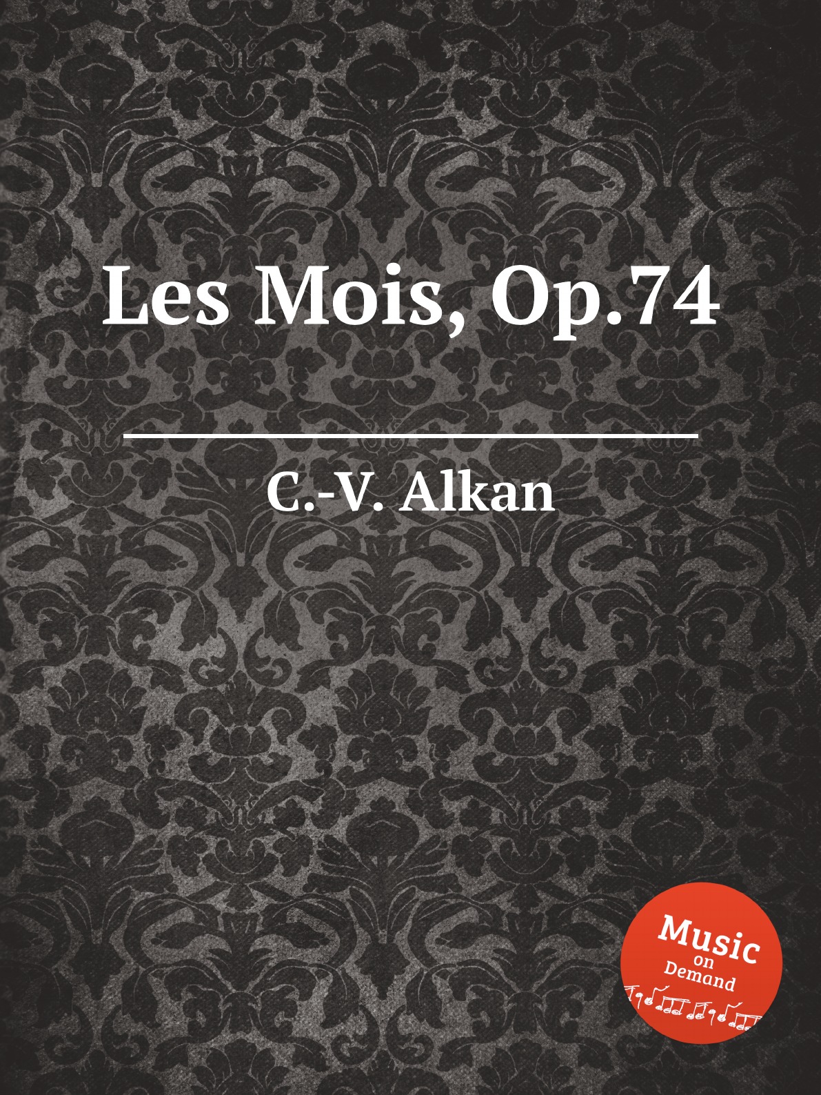 

Les Mois, Op.74