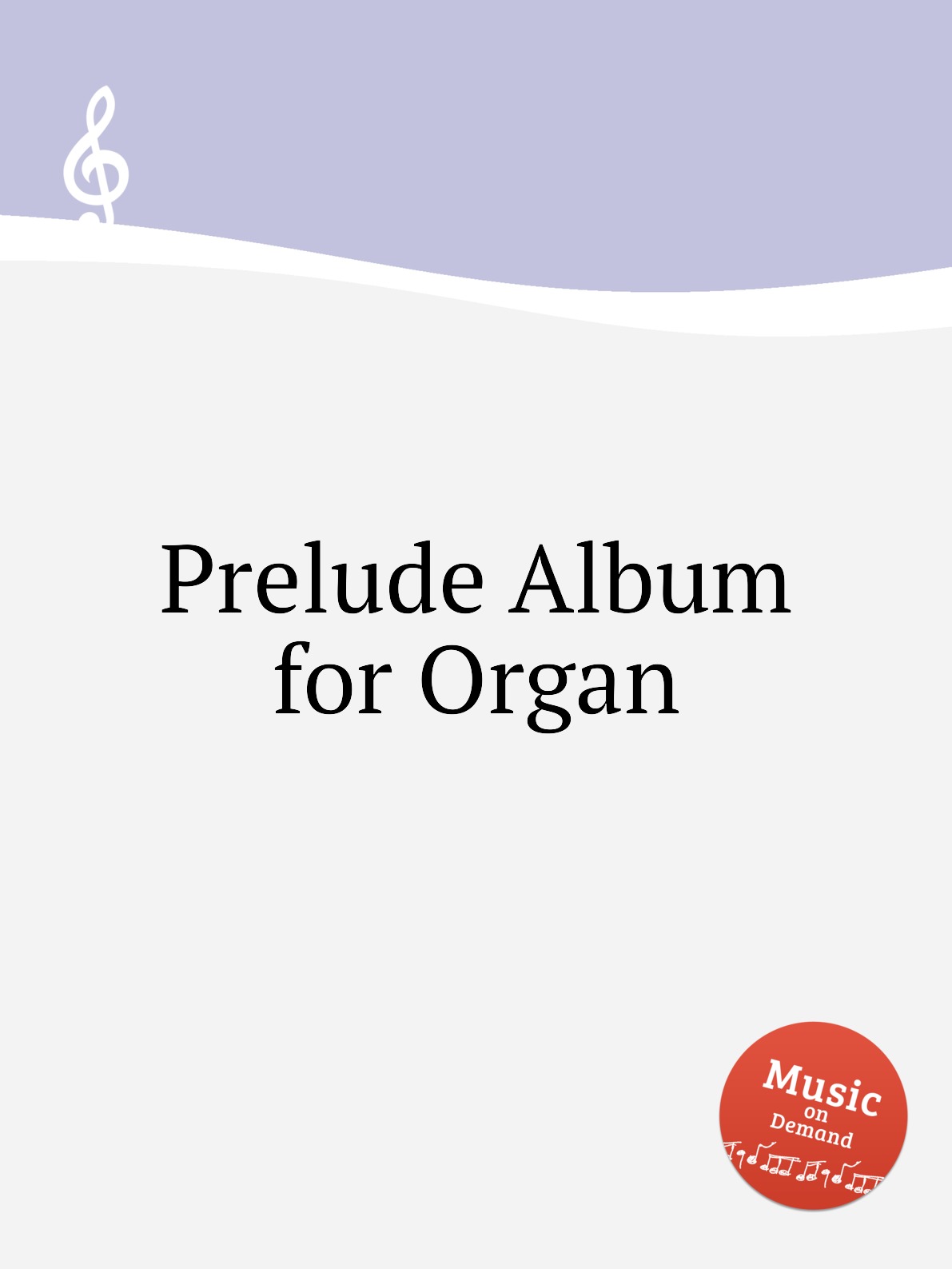 

Prelude Album for Organ