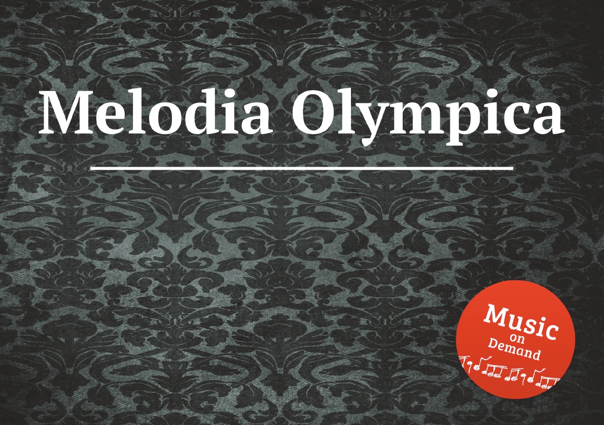 

Melodia Olympica