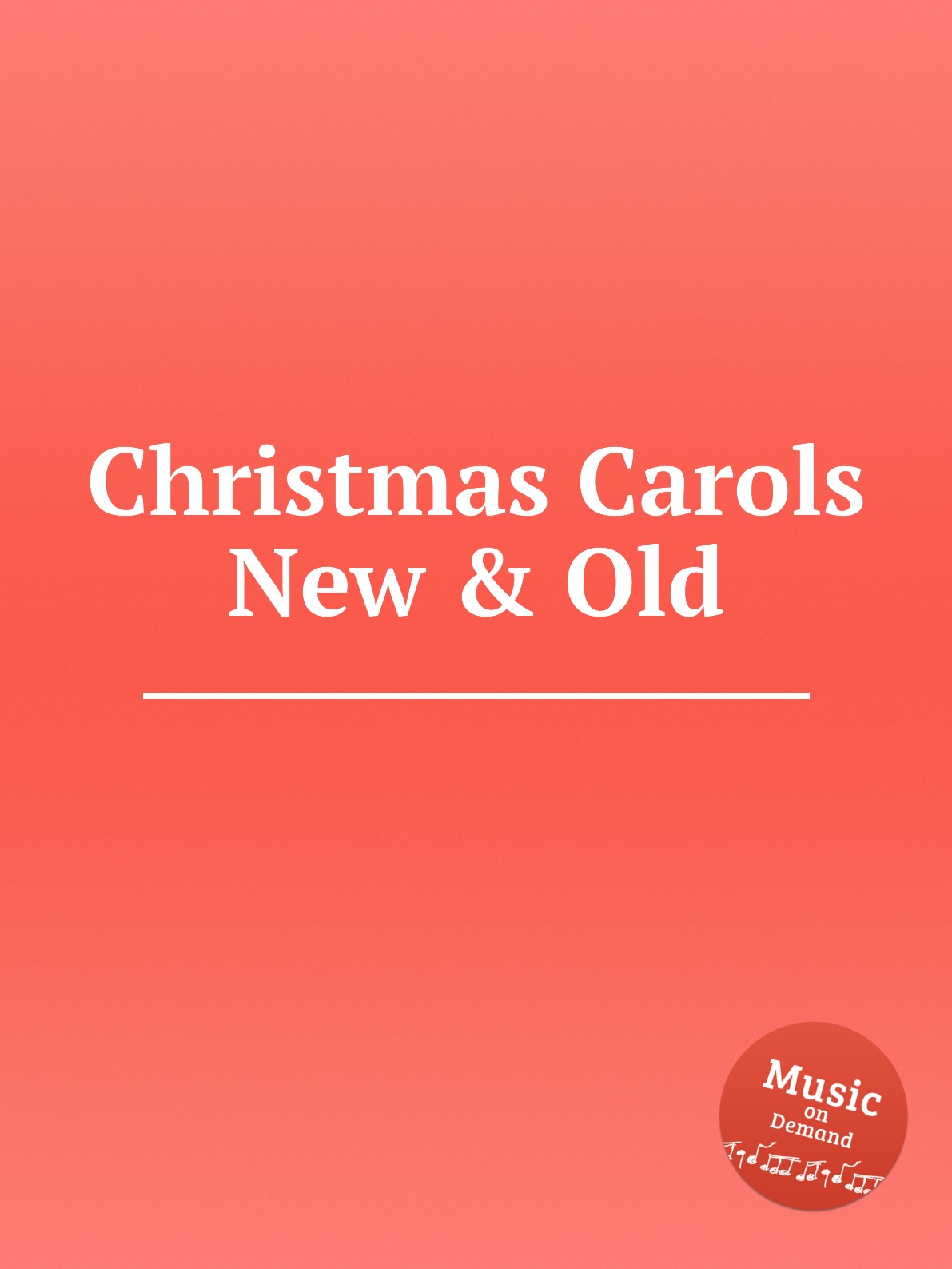 

Christmas Carols New & Old