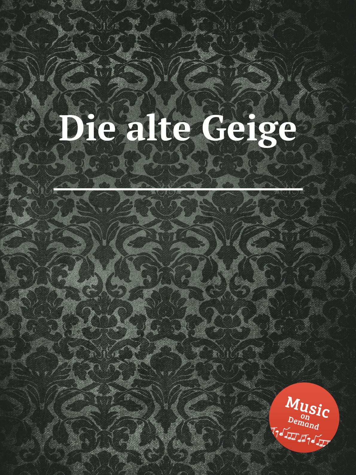 

Die alte Geige