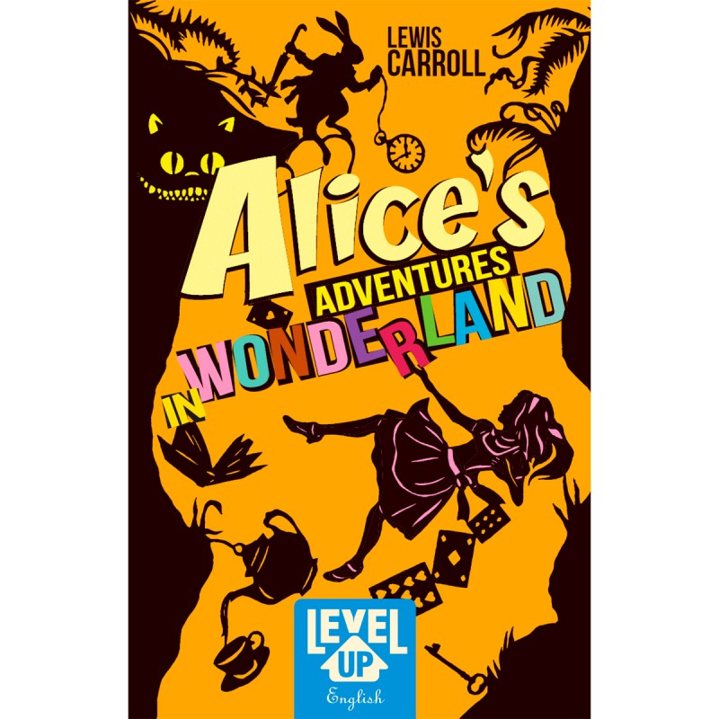 

Alice’s adventures in Wonderland