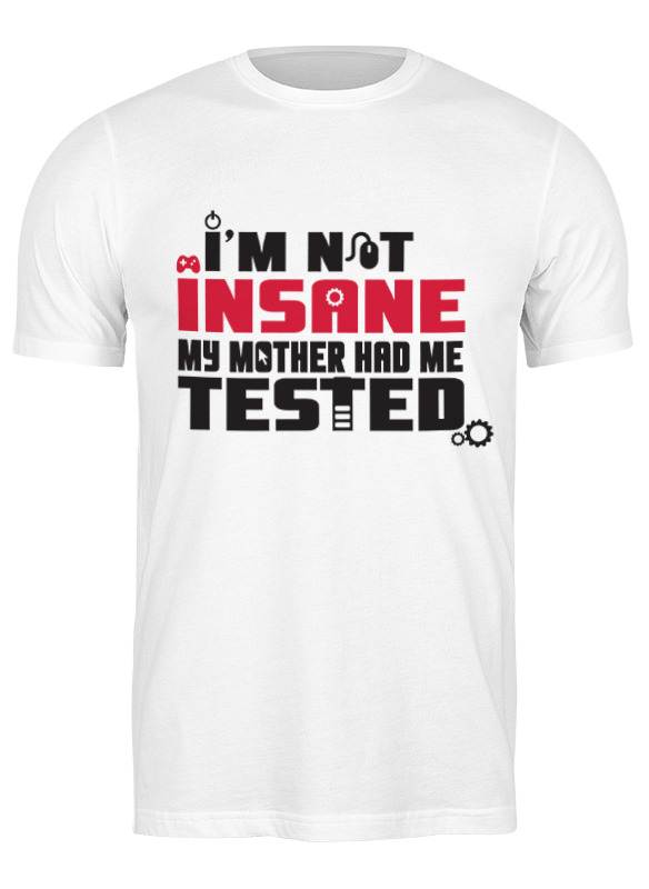 

Футболка женская Printio I am not insane (gamer) белая 2XL, Белый, I am not insane (gamer)