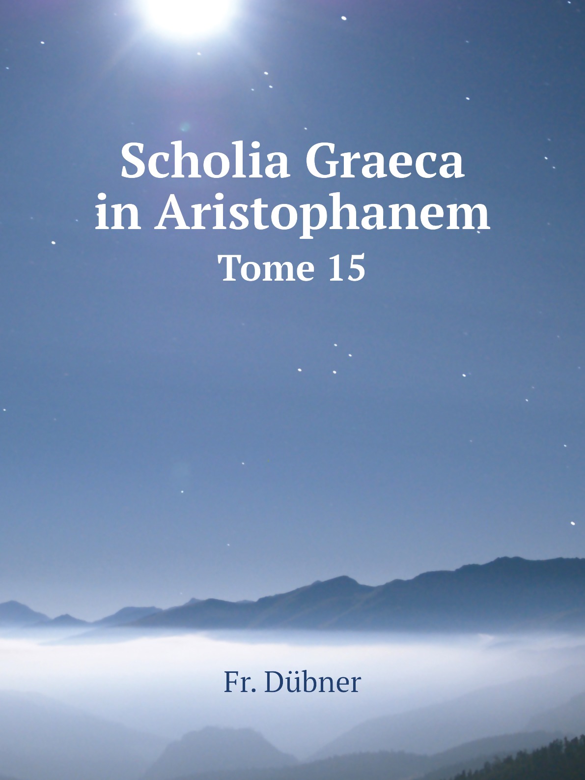 

Scholia Graeca in Aristophanem