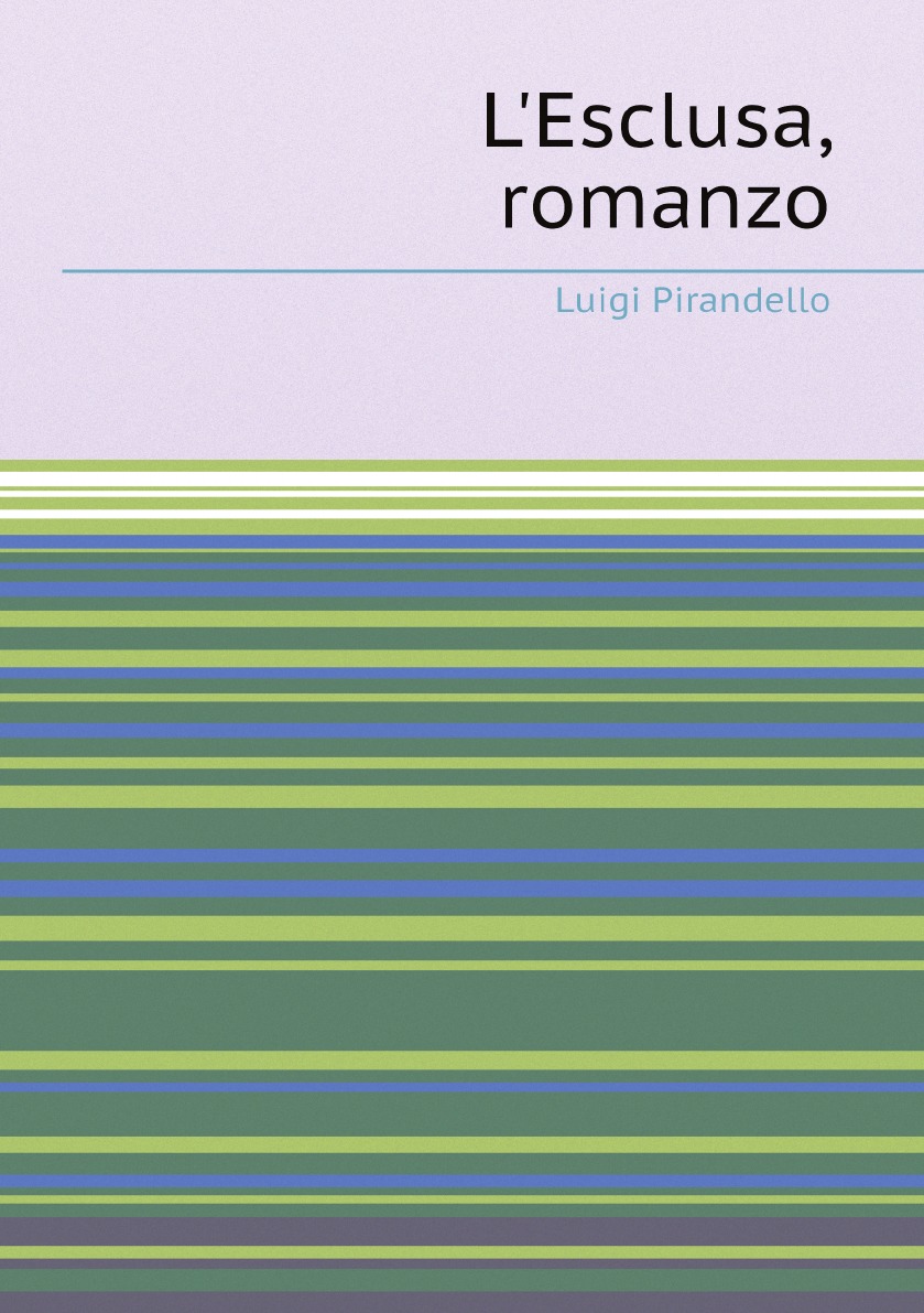 

L'Esclusa, romanzo