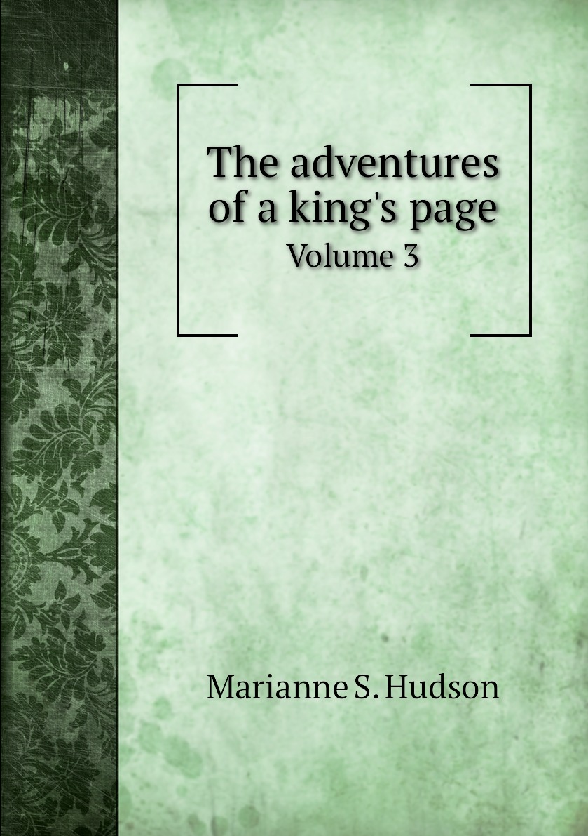 

The adventures of a king's page