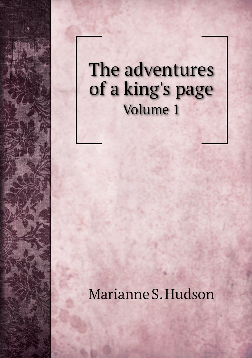 

The adventures of a king's page
