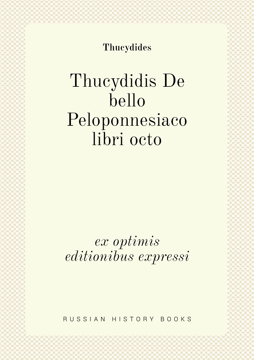 

Thucydidis De bello Peloponnesiaco libri octo