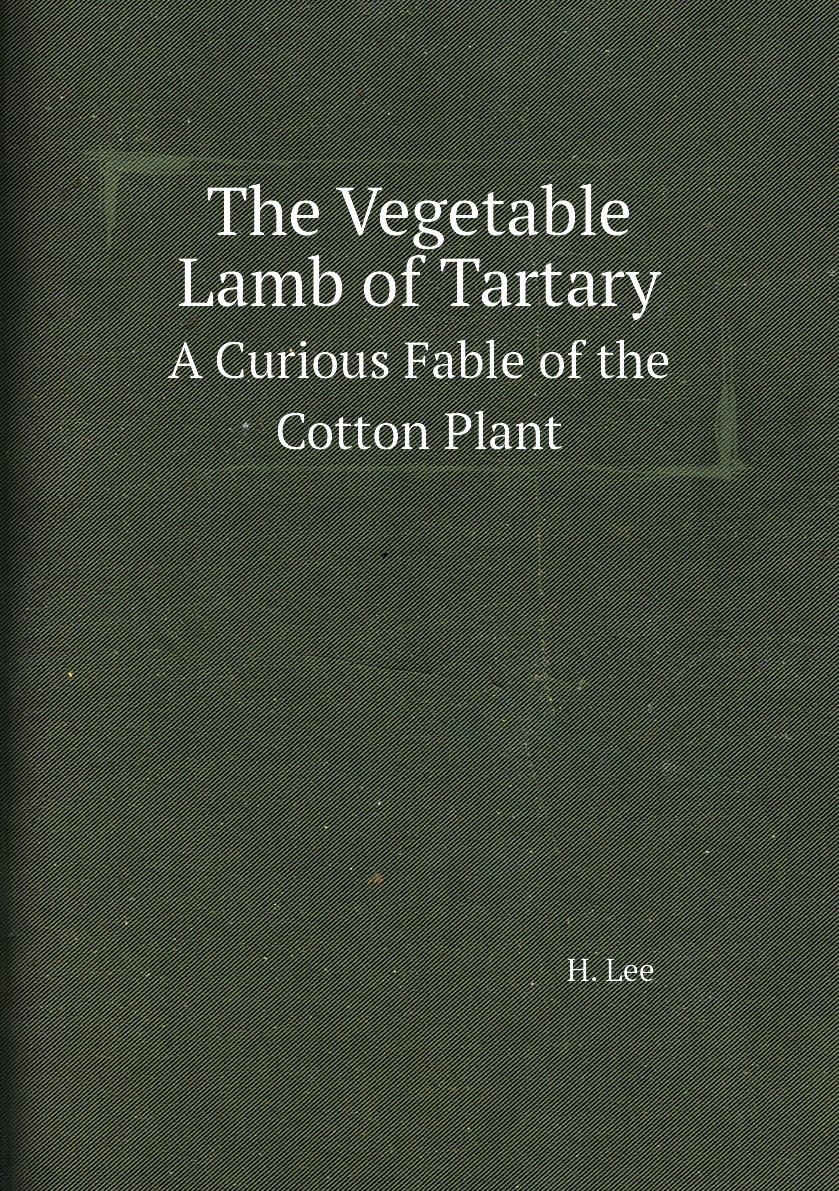 

The Vegetable Lamb of Tartary