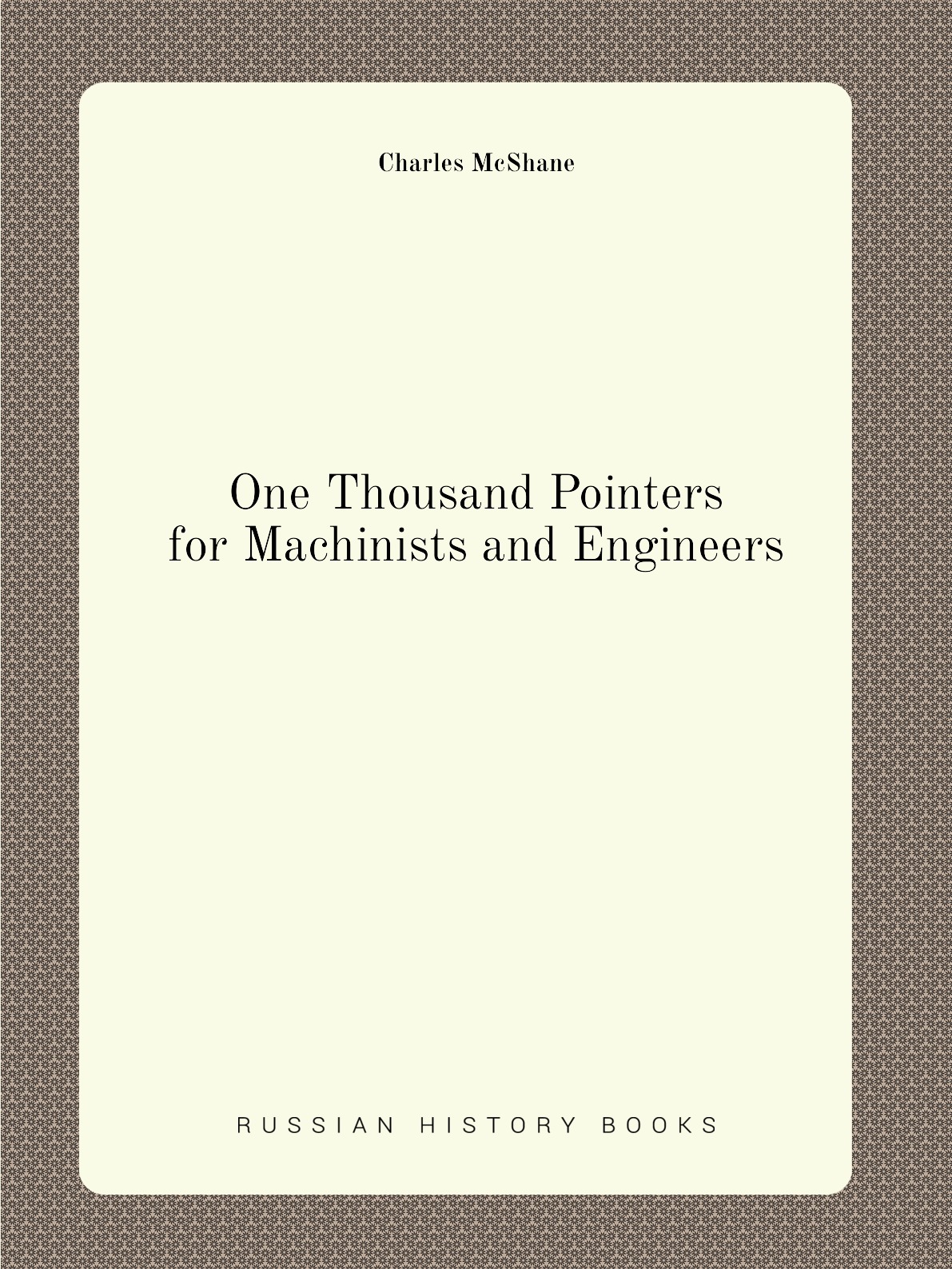 

One Thousand Pointers for Machinists and Engineers