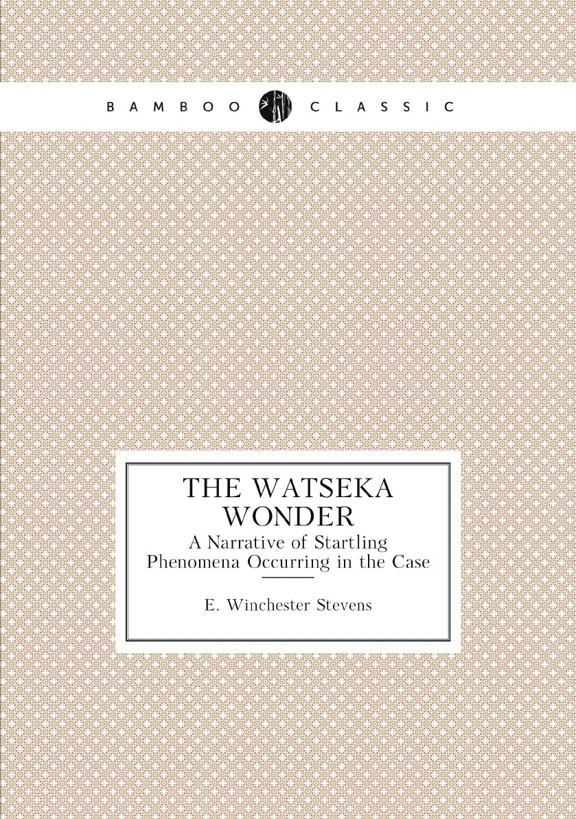 

The Watseka Wonder