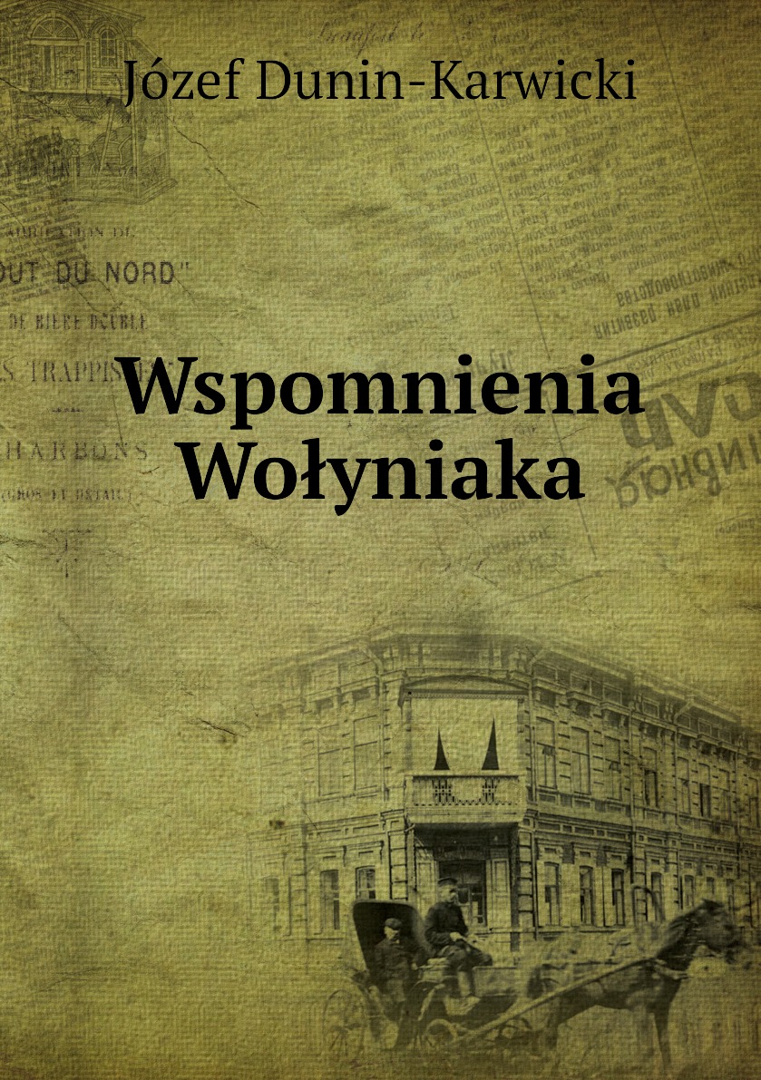 

Wspomnienia Wolyniaka