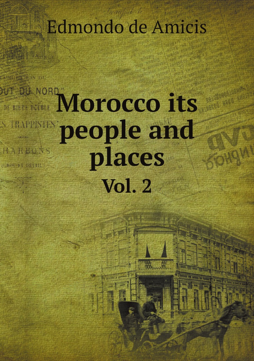 

Morocco its people and places