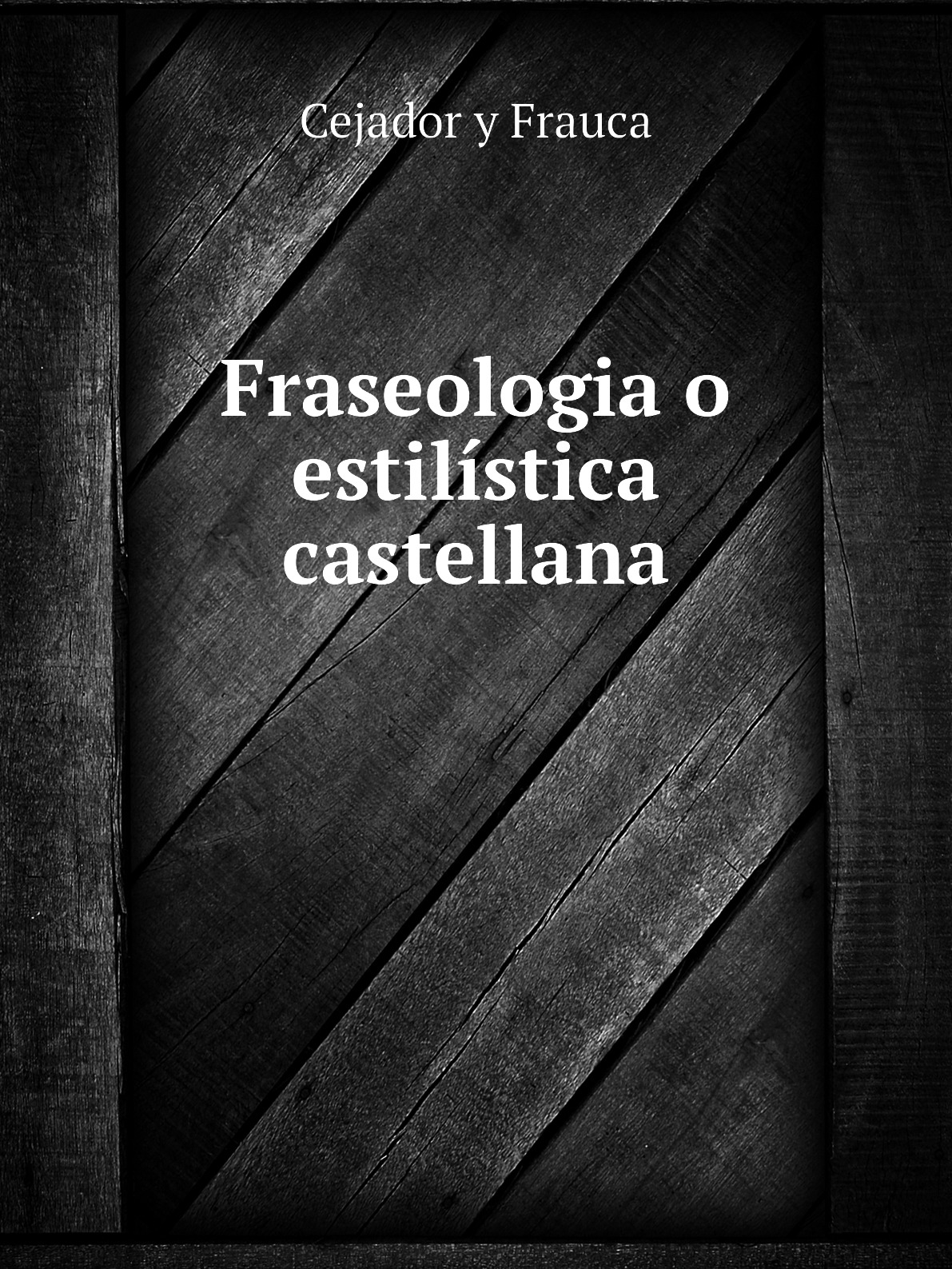 

Fraseologia o estilistica castellana