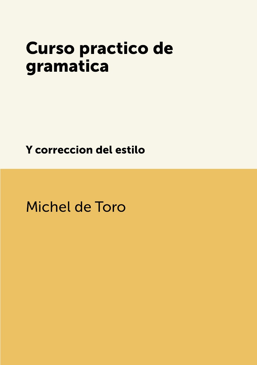 

Curso practico de gramatica