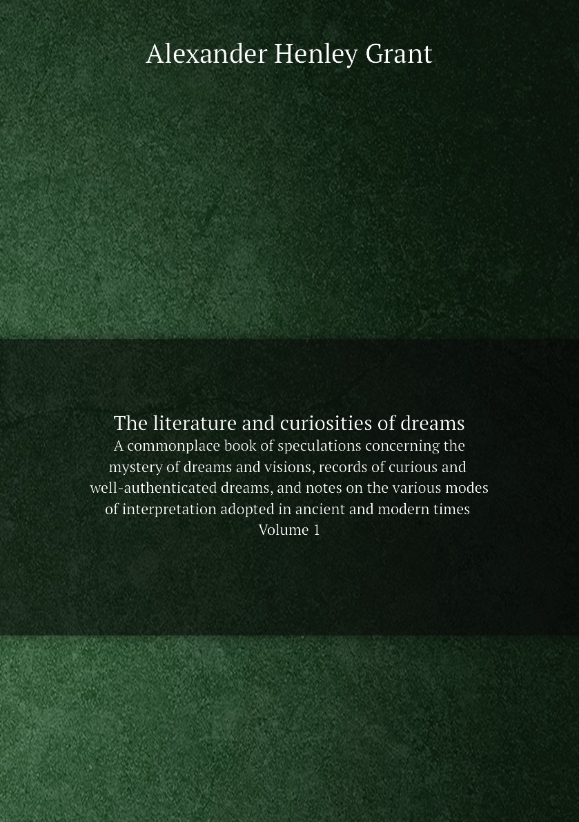 

The literature and curiosities of dreams