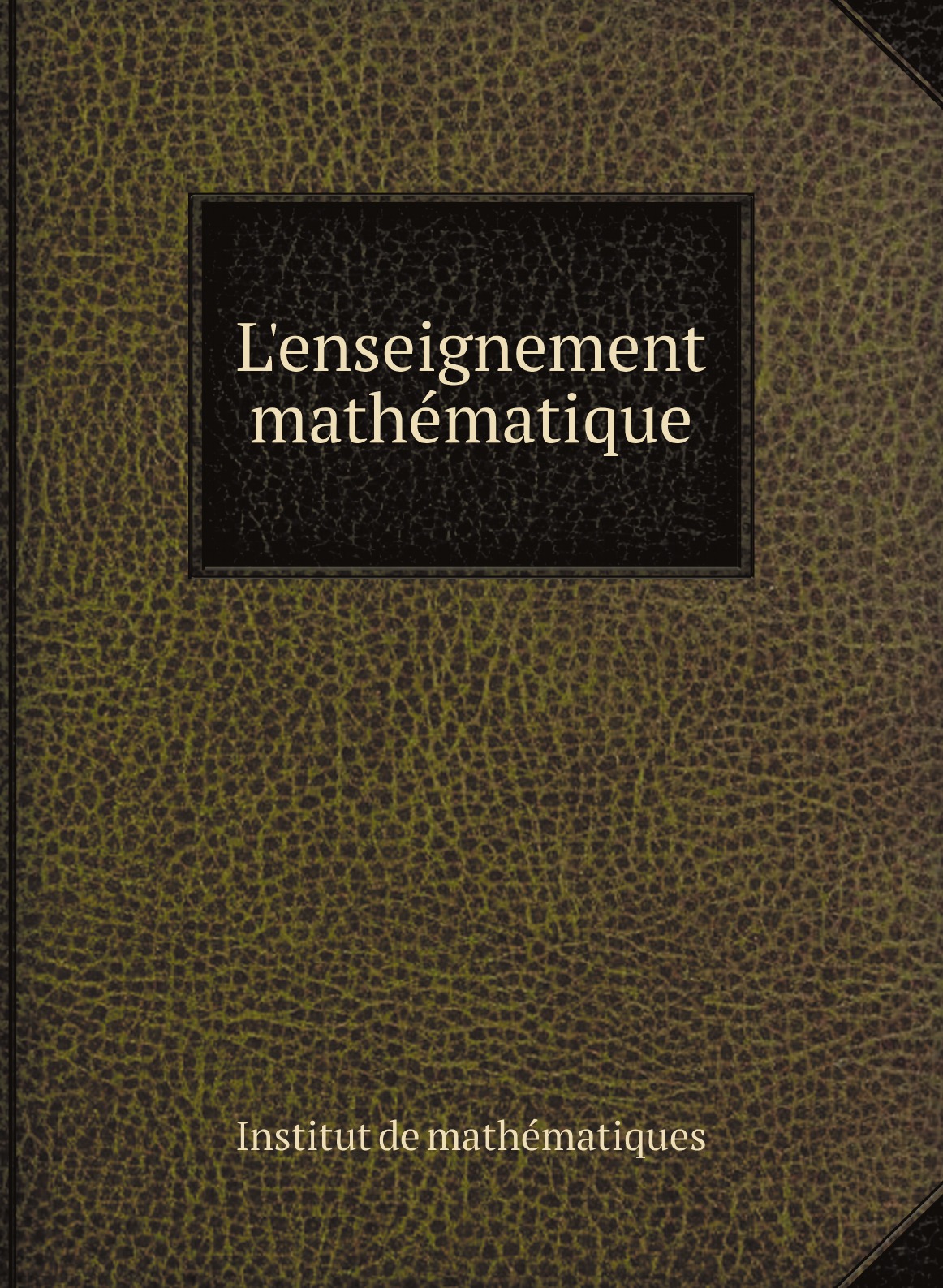 

L'enseignement mathematique