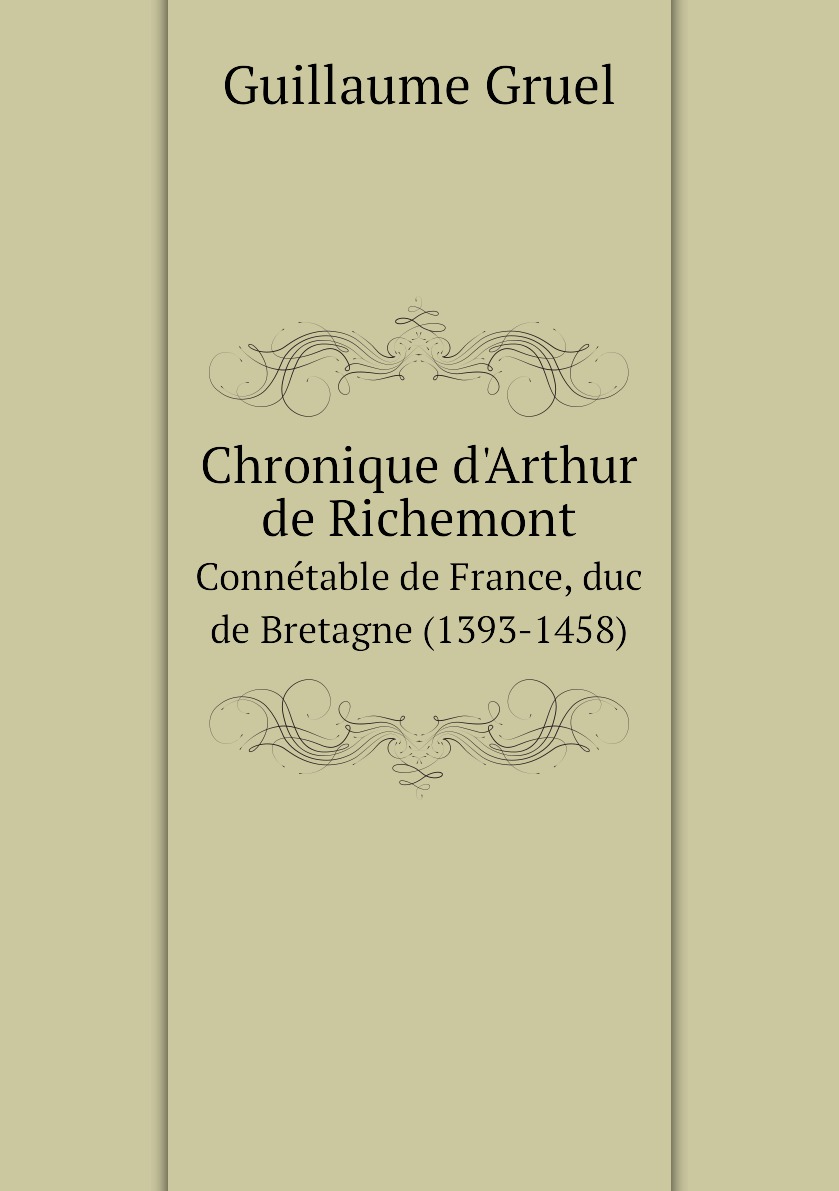 

Chronique d'Arthur de Richemont