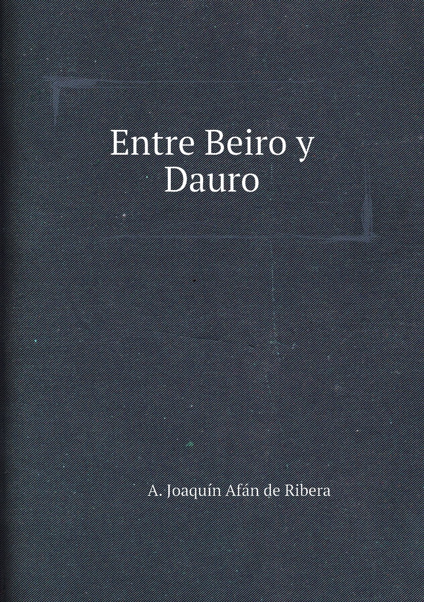 

Entre Beiro y Dauro