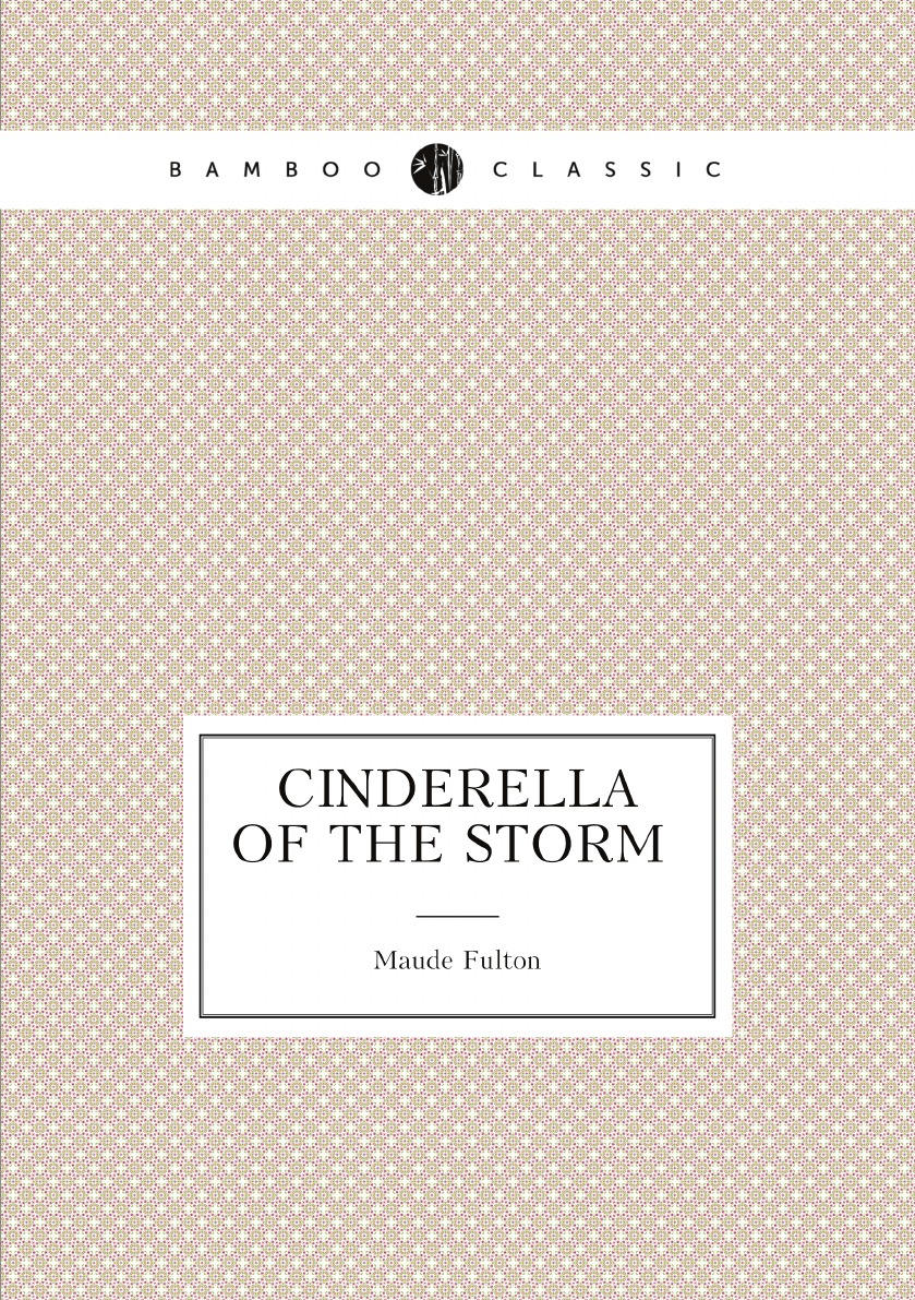 

Cinderella of the storm