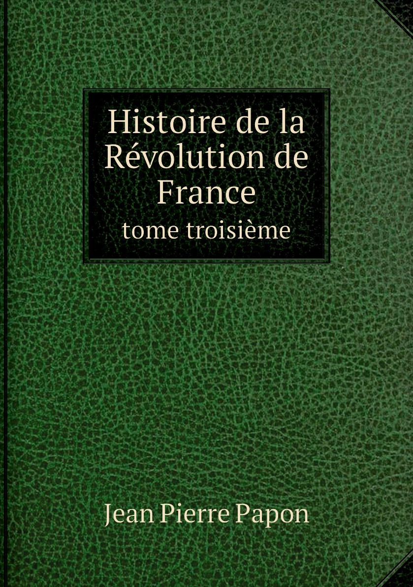 

Histoire de la Revolution de France
