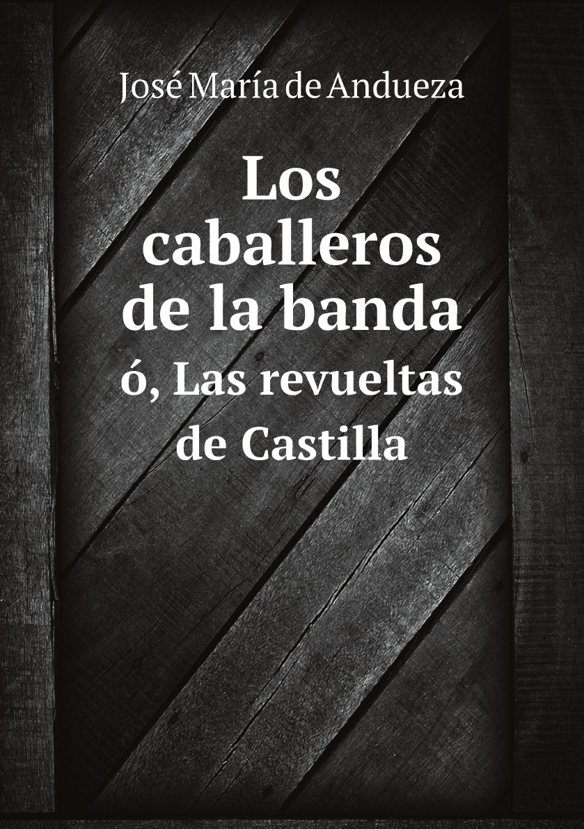 

Los caballeros de la banda