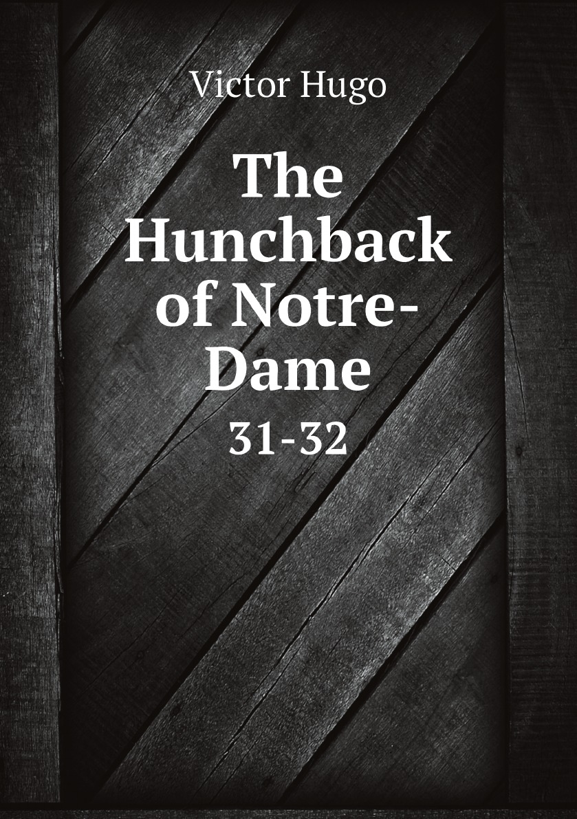 

The Hunchback of Notre-Dame