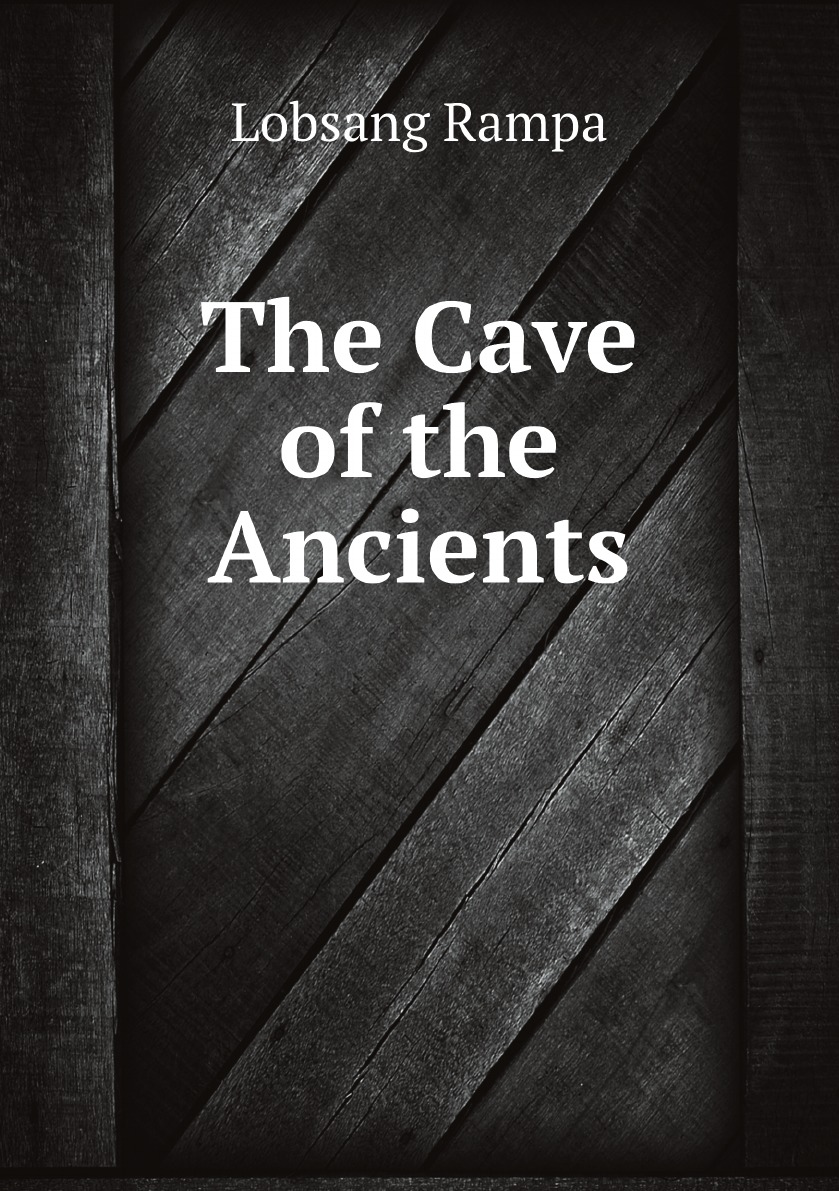 

The Cave of the Ancients