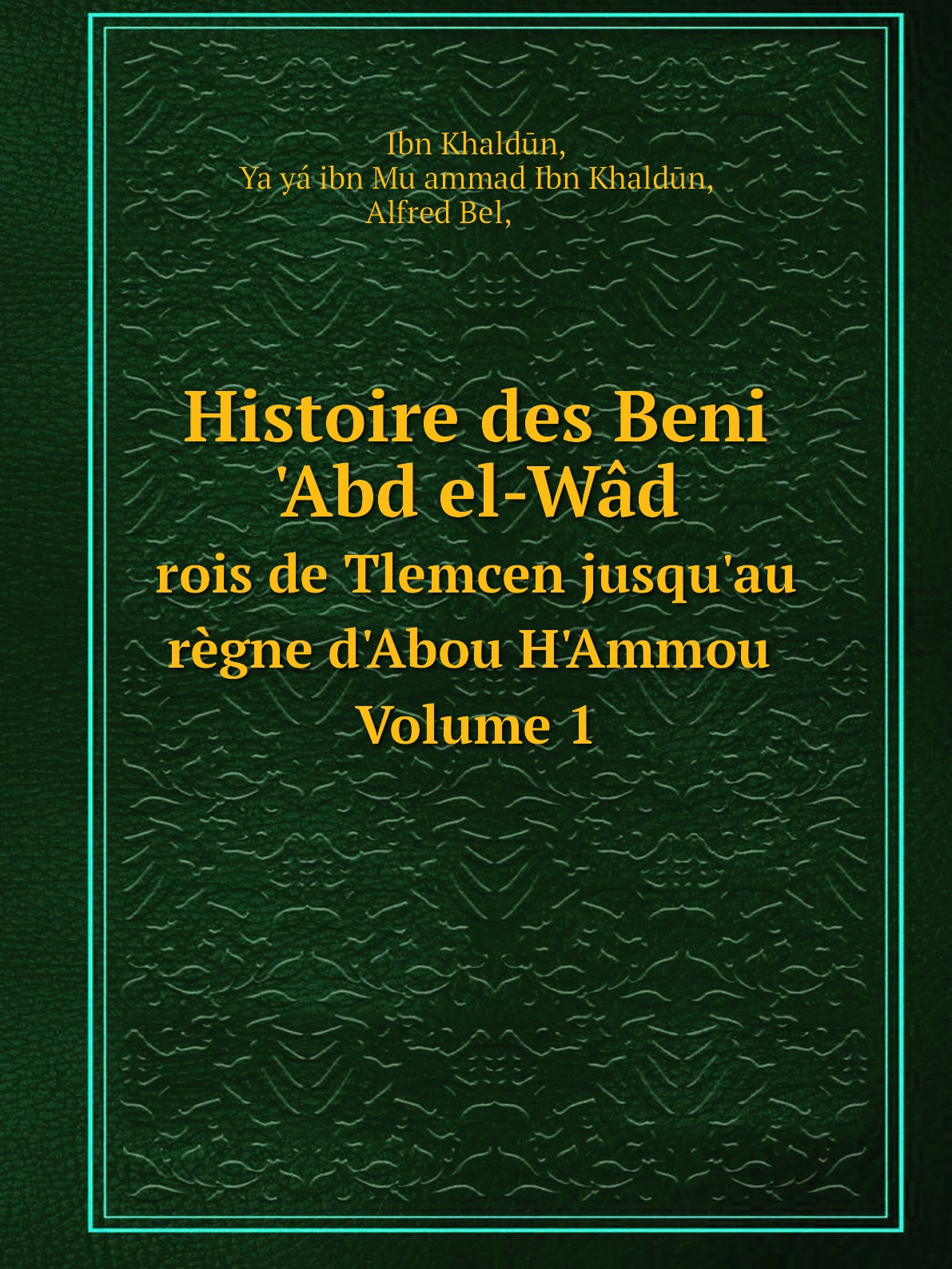 

Histoire des Beni 'Abd el-Wad