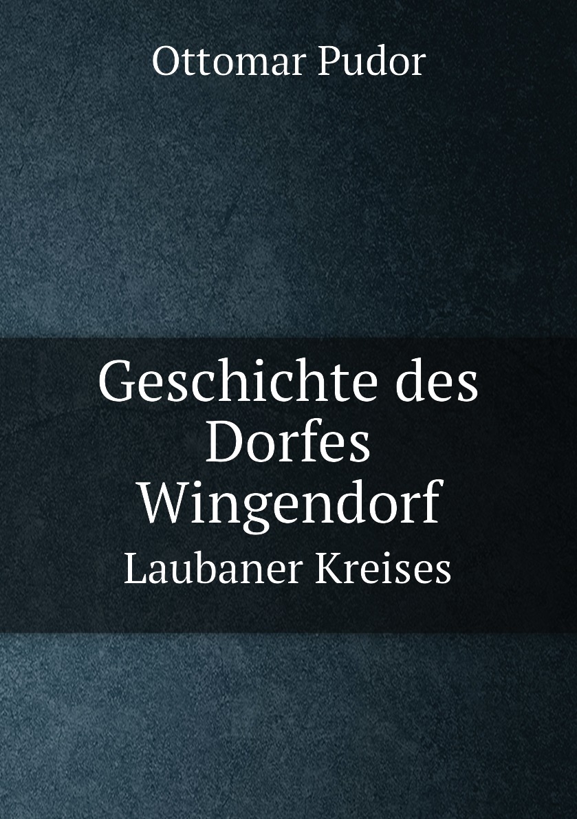 

Geschichte des Dorfes Wingendorf