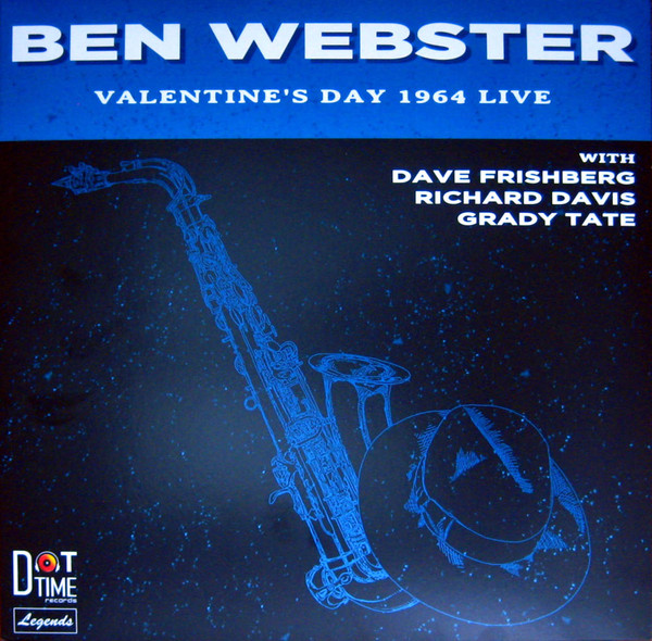 

Ben WEBSTER Valentine's Day 1964 Live, Valentine's Day 1964 Live
