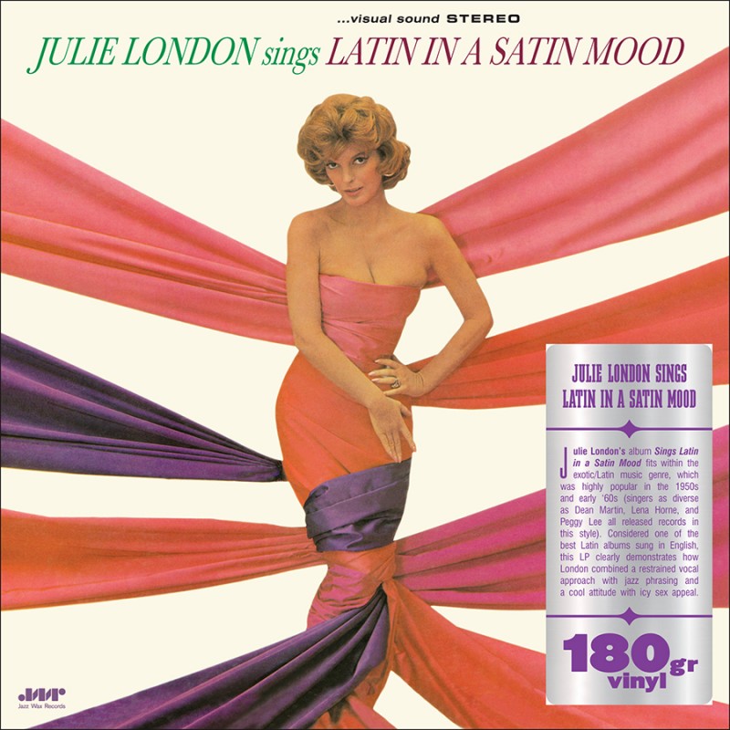 

Julie London Sings Latin In A Satin Mood, Sings Latin In A Satin Mood