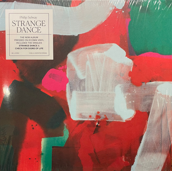 

PHILIP SELWAY Strange Dance, Strange Dance