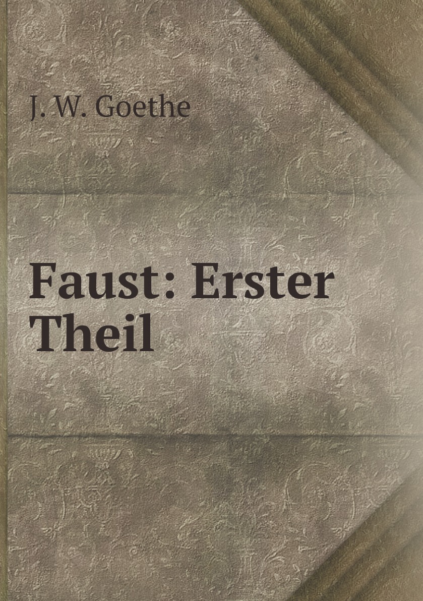 

Faust: Erster Theil