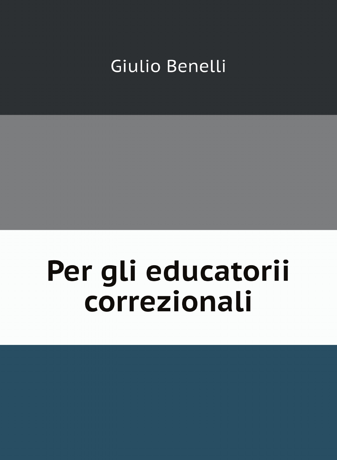 

Per gli educatorii correzionali